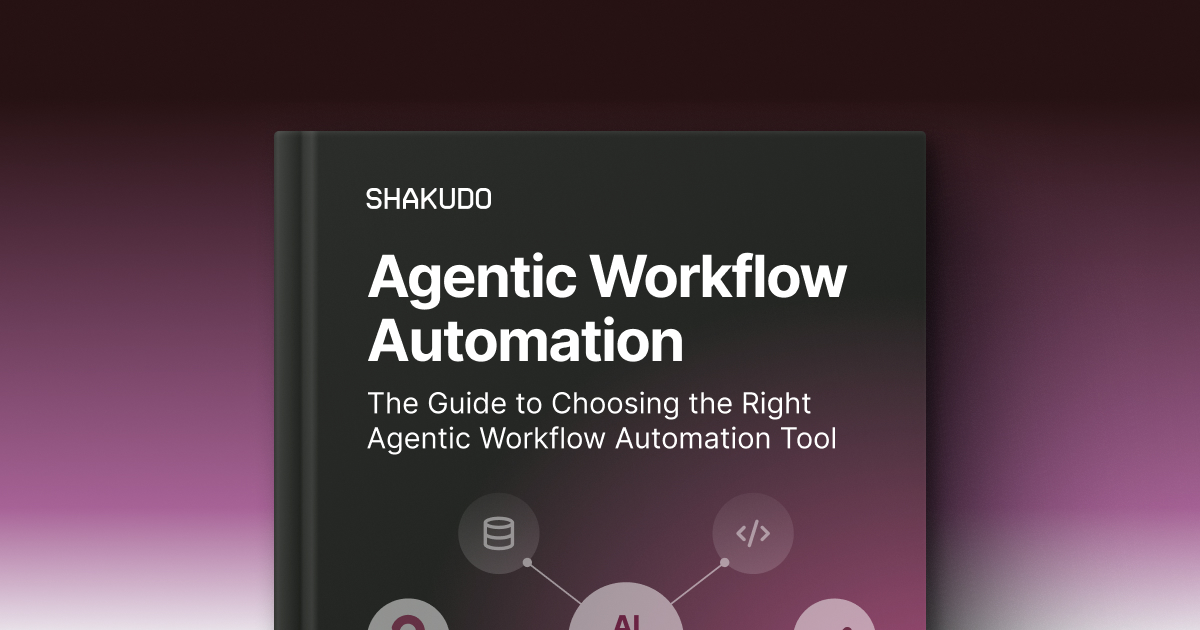 The Guide to Choosing the Right Agentic Workflow Automation Tool